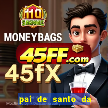 pai de santo da bahia consulta gratis e pagamento trabalho depois